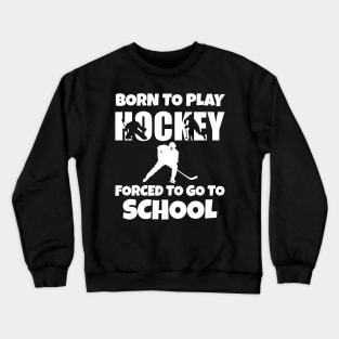 Born to play Hockey Christmas 2023 Crewneck Sweatshirt